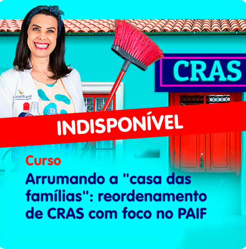 arrumando-a-casa-das-familias-reordenamento-de-cras-com-foco-no-paif-2
